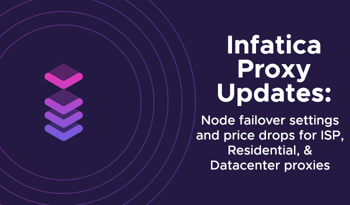 New Proxy Features and Lower Prices Across Residential, ISP, and Datacenter Proxies